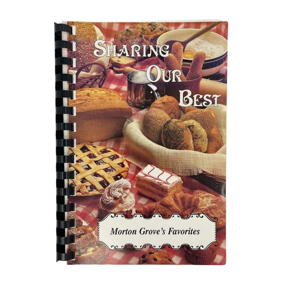 Vintage Cookbook Morton Grove Chamber of Commerce 1996 Sharing Our Best